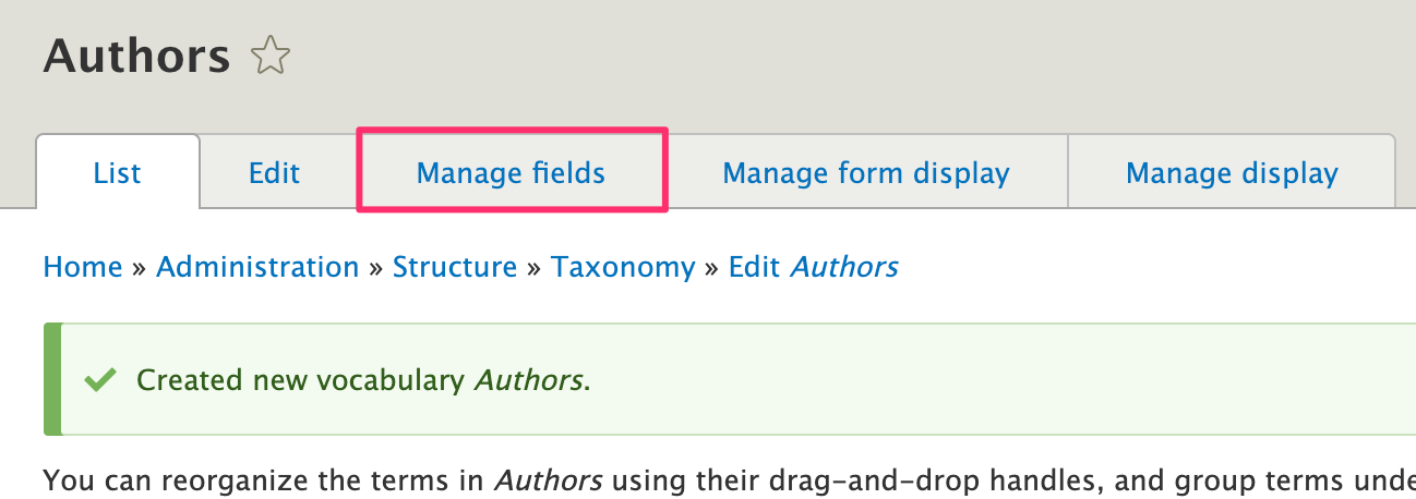 Location of the Manage fields tab on our new Authors category vocabulary.