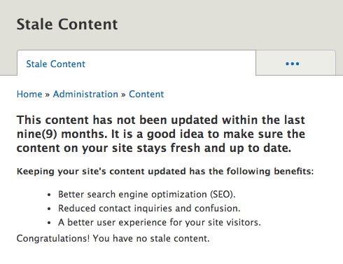 Stale content view with a message reading "This content has not been updated within the last nine(9) months. It is a good idea to make sure the content on your site stays fresh and up to date."
