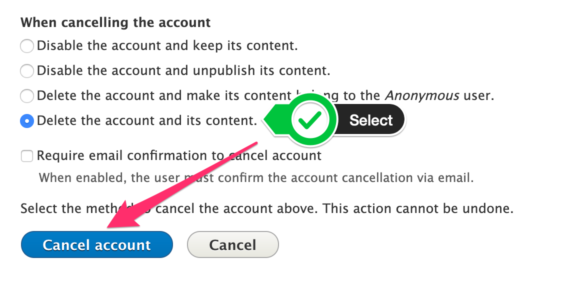 Make the selection for what to do with the account and click the Cancel account button.