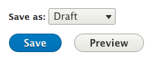 A screenshot of the Save options that includes a drop-down menu with the Draft or Publish options. 