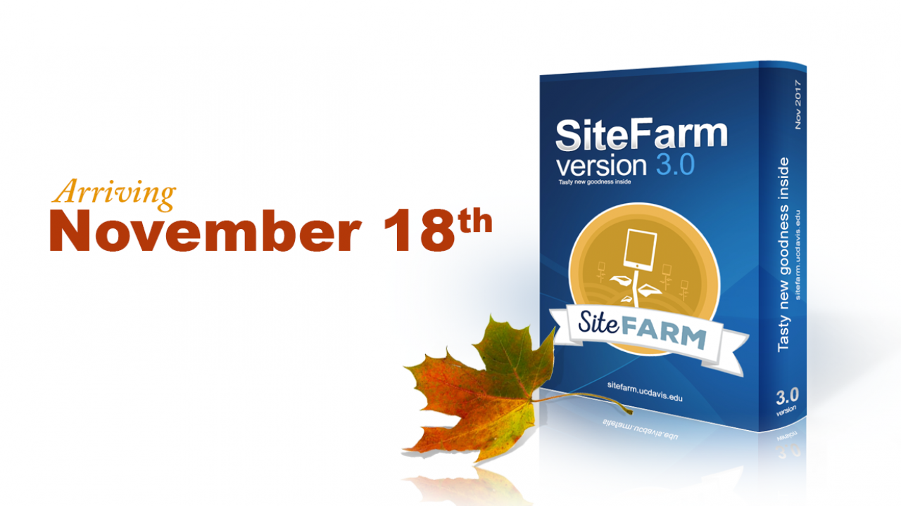 SiteFarm 3.0 Arriving November 18th